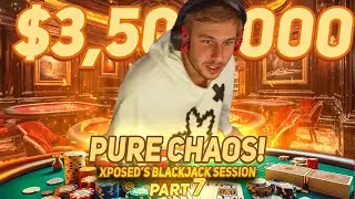Безумие не остановить! Хаос в блэкджеке с призовым фондом в $3 500 000 продолжается! Часть 7