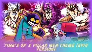 TIME'S UP X PILLAR MEN THEME (EPIC VERSION) | Mashup