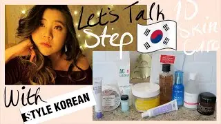 Let's Talk 10 Step Korean Skin Care with Stylekorean.com