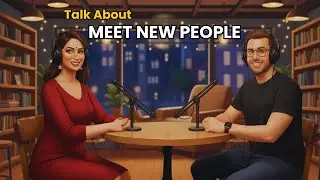 English Conversation: Meeting Someone New in English | Full Conversation for Beginners