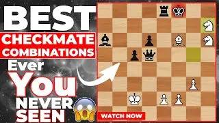 Best Checkmate Combinations Ever  part 18.How to Play middle game?