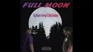 Big Homie Guwapo (Ft. Dale Gochino)-Full Moon(Official Video)