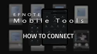 EFNOTE Tools App | How to Connect