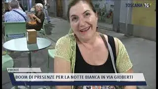 2022-05-28 FIRENZE - BOOM DI PRESENZE PER LA NOTTE BIANCA IN VIA GIOBERTI
