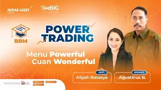 Power Trading: Menu Andalan Trader Pemburu Cuan | HOTS NEOHOTS | Belajar Bareng Mirae Asset