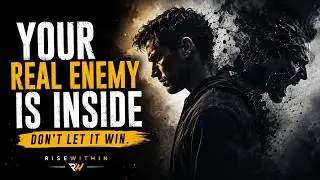 The Enemy Within Overcoming Self-Doubt | Dark Cinematic Motivational Speech