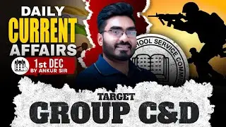 1st December Current Affairs 2025 ! WB SSC Group C & D 2025 Free Class ! by Ankur Sir
