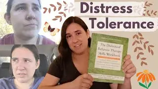 DBT & Distress Tolerance | Coping with Emotions During Separation