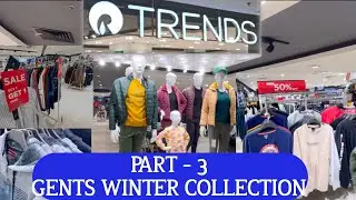 Reliance Trends Gents Winter Collection || Part -3 #reliancetrends #trends #gentswintercollection