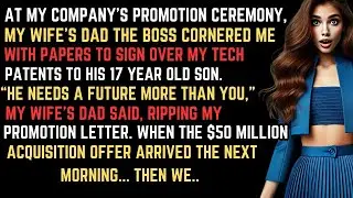 My Wife&rsquo;s DAD Demanded I Give Up My Tech Patents To His 17 Year Old Son, At My Promotion Pa