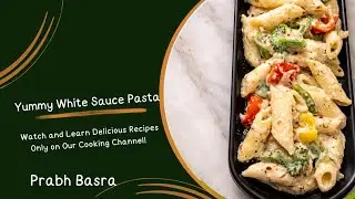 Creamy White Sauce Pasta | Restaurant Style Pasta at Home😋
