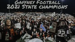 Gaffney High Football | 15-0 Season Recap | 2021 State Champions