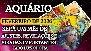 AQUÁRIO♒FEVEREIRO💫2026 MUDANÇAS RÁPIDAS QUE VOCÊ NEM VAI ACREDITAR✨ALGUÉM NOVO SURGE MUDA TUDO...