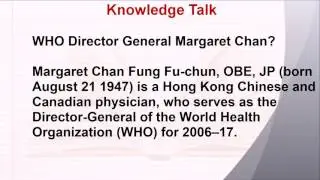WHO Director General Margaret Chan?