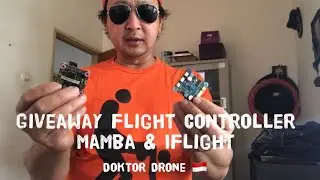 Giveaway Flight Controller Bekas: IFlight & Mamba MK2 🇲🇨🤩🤘