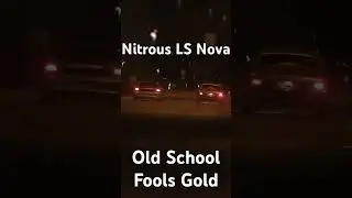 Nitrous Nova on the Street #nova #dragracing