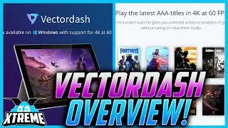 Vectordash Review - Cloud Gaming Service Overview with Gameplay and Benchmarks