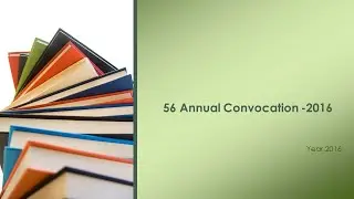 56th Annual Convocation- 2016