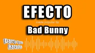 Bad Bunny - Efecto (Versión Karaoke)