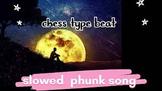 Chess type beat  phonk song  slowed #phonk 