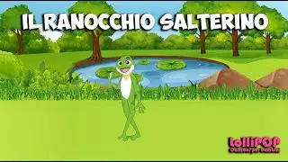 IL RANOCCHIO SALTERINO 🐸 🎶 CANZONI PER BAMBINI 🐸 🎶 LolliPOP Canzoni per Bambini