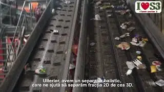 I Love S3 - Așa funcționează cea mai modernă stație de sortare din țară