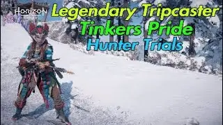 Legendary Tripcaster Horizon Forbidden West Tinkers Pride Hunter Trials #horizonforbiddenwest