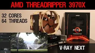 Amd threadripper 3970x V-Ray Next benchmark - threadripper 3970x pc build  - Asus Prime TRX40-PRO S