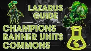 AN IN-DEPTH GUIDE TO THE LAZARUS LEAGUE CLAN - CHAMPIONS, BANNER UNITS AND COMMON CARDS EXPLAINED