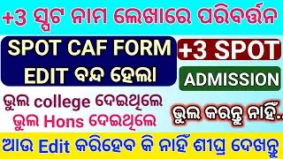 Why Stop +3 Spot CAF Form Edit. +3 Spot CAF Form Edit STOP. +3 Spot  Form Edit Stop.