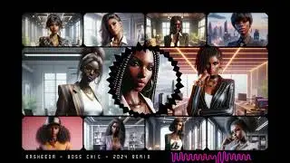 Boss Chic | Rasheeda 2024 Remix