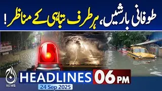 6PM News Headlines | Torrential rain, scenes of destruction everywhere! | Pakistan News