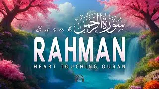 Surah Ar Rahman سورة الرحمن | Relaxing Quran Recitation for Deep Sleep | Quran for Sleep #lofiquran