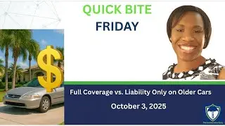 Full Coverage vs. Liability Only on Older Cars | Free Friday Quick Bite Episode 10/03/25 S1.E41