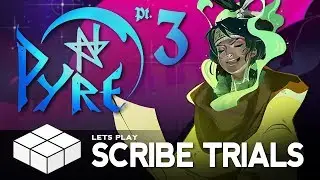 Let's Play... Pyre #3 - The Scribe Trials | PC Gameplay