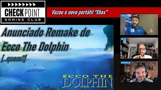 GTA 6 Impressiona! Xbox Portátil? Chrono Trigger Remake? E o Golfinho!