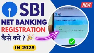 SBI NET BANKING ONLINE REGISTRATION 2025 🎉