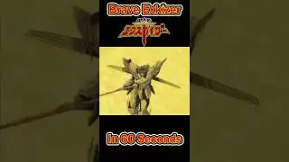 1. Brave Exkizer in 60 SECONDS