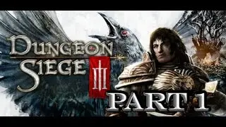 Dungeon Siege III | Part 1 | Montbarron Estate