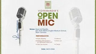 Vidyamandir's Open Mic / 24 Jan, 2025