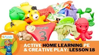 FUNDA Active Home PE & Creative Play Home Learning Lesson 18 | FUNDA Greatness