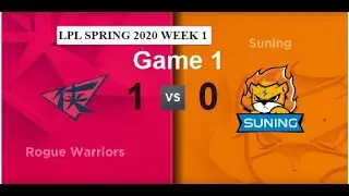 SN vs RW 2020 LPL Spring Split W 1 | Suning vs Rogue Warriors