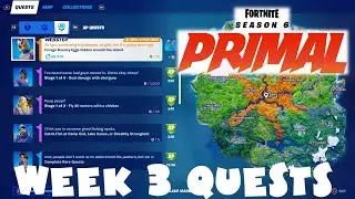 (Chapter 2) ALL Week 3 + Spire Quests (Tarana & Raz) Guide - Season 6 - Fortnite Primal