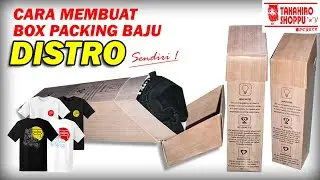 Cara Bikin Box Packing Baju Distro Keren dan Unik Sendiri