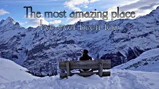 GRINDELWALD SWIZTERLAND THE MOST STUNNING ALPINE VILLAGE EVER!