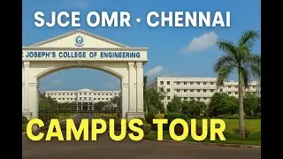 St Joseph college of engineering OMR Chennai ｜ Campus Tour ｜ Review