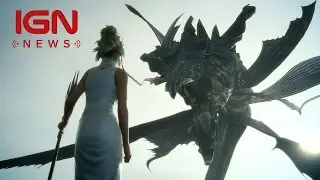 Final Fantasy 15 Is Getting a Season Pass - IGN News