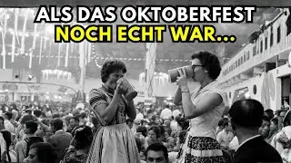So wurde das OKTOBERFEST vor 50 JAHREN gefeiert