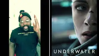 Underwater movie review by Josh Pray