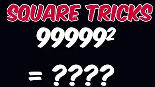 Square Trick | Shortcut To Find Square | Best Square Trick | Maths Tricks